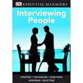 DK Essential Managers: Interviewing People Book